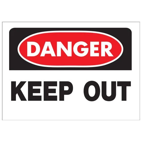 Danger Keep Out Sign