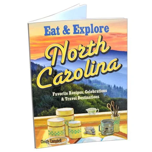 Eat & Explore North Carolina Cookbook
