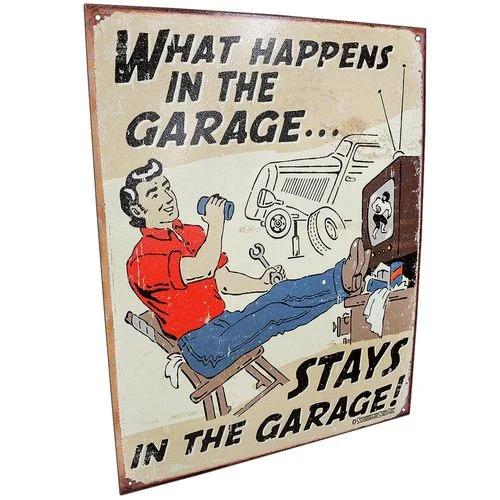 What Happens In The Garage Schonberg Sign